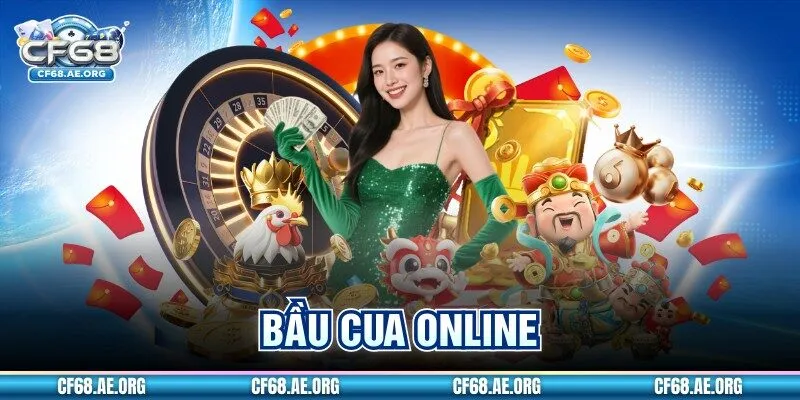 Bầu Cua Online CF68: Luật Chơi, Tỷ Lệ Thưởng Cho Bạn Thắng